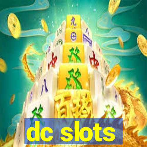 dc slots