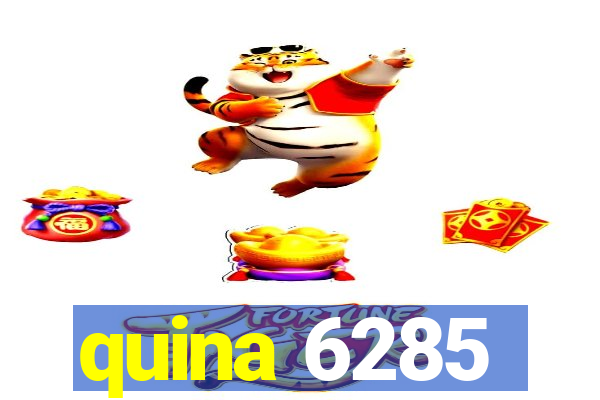 quina 6285