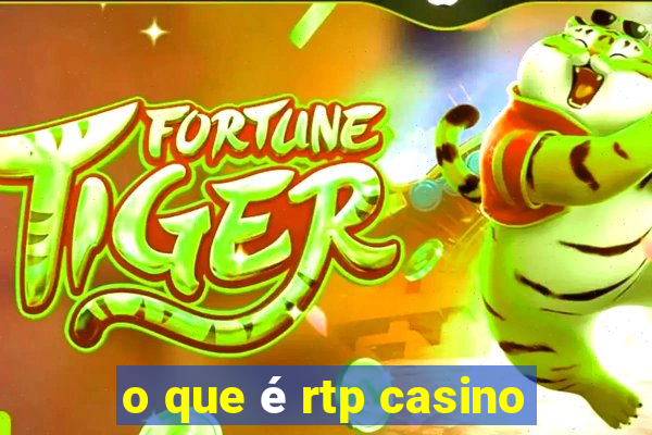 o que é rtp casino