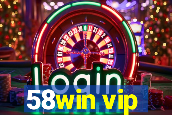 58win vip