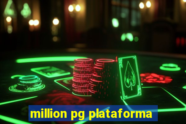 million pg plataforma