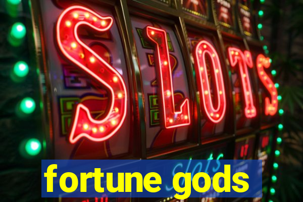 fortune gods