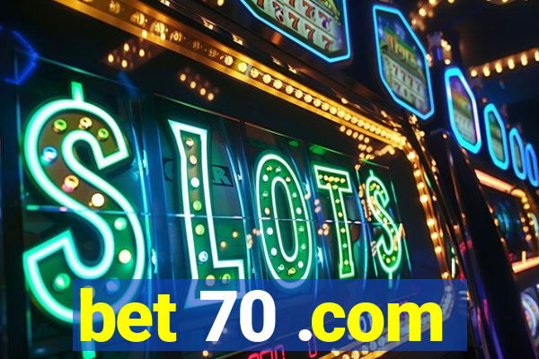 bet 70 .com