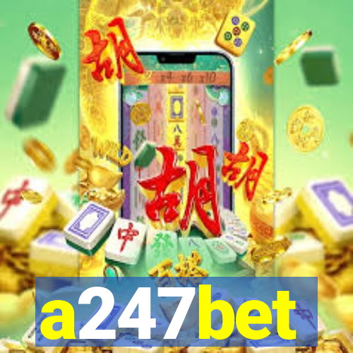 a247bet