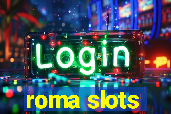 roma slots