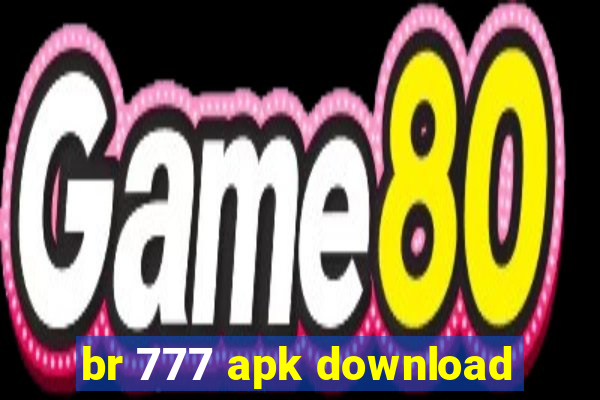 br 777 apk download