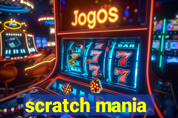 scratch mania