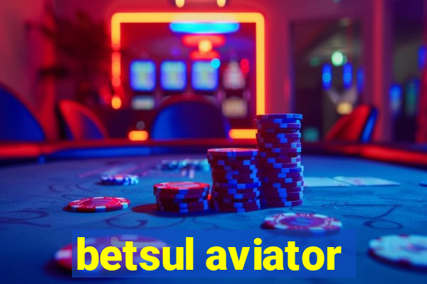 betsul aviator