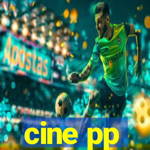 cine pp