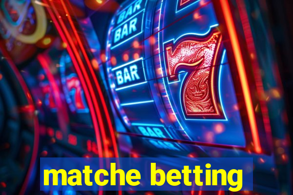 matche betting