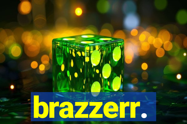 brazzerr.