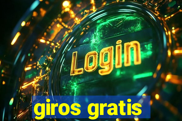 giros gratis