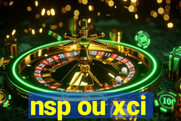 nsp ou xci