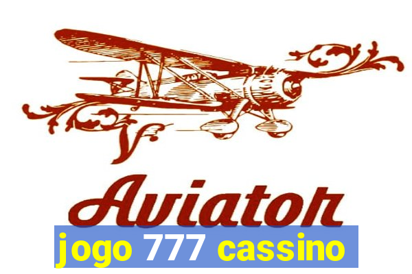 jogo 777 cassino