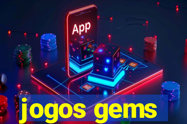 jogos gems