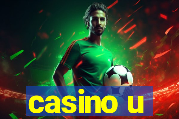 casino u