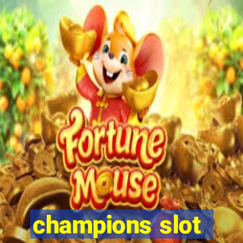 champions slot