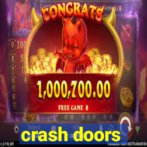 crash doors