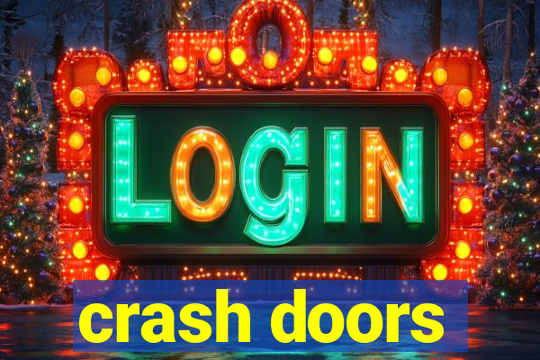 crash doors