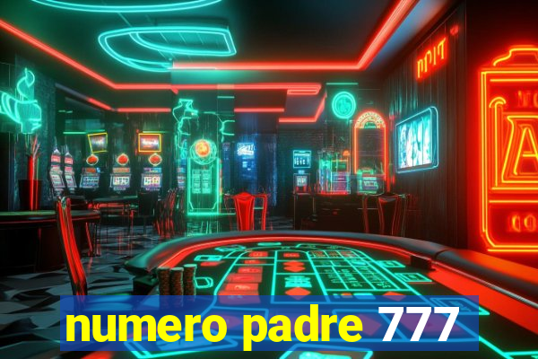 numero padre 777