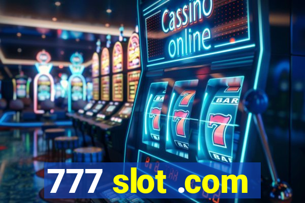 777 slot .com