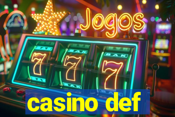 casino def