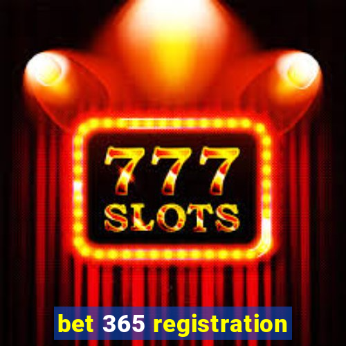 bet 365 registration