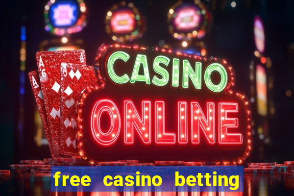 free casino betting no deposit