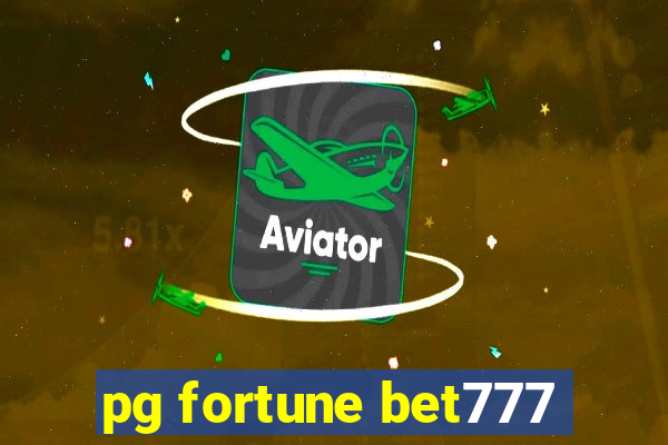 pg fortune bet777