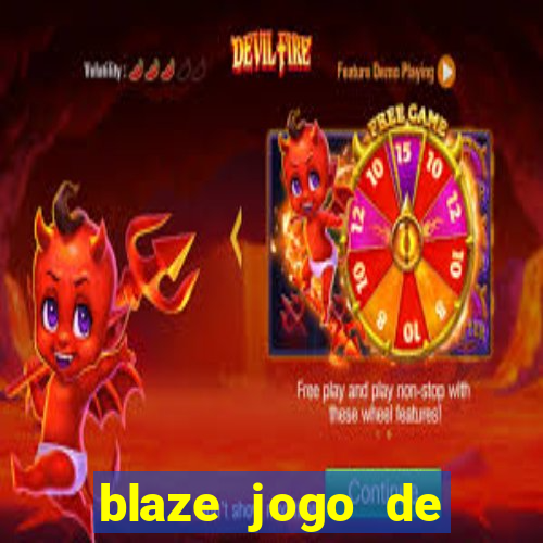 blaze jogo de aposta online