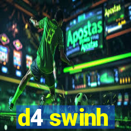 d4 swinh