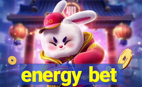 energy bet