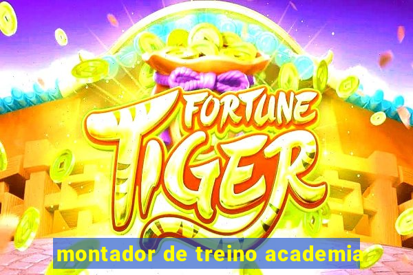 montador de treino academia