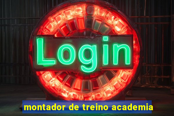 montador de treino academia