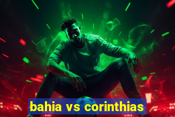 bahia vs corinthias