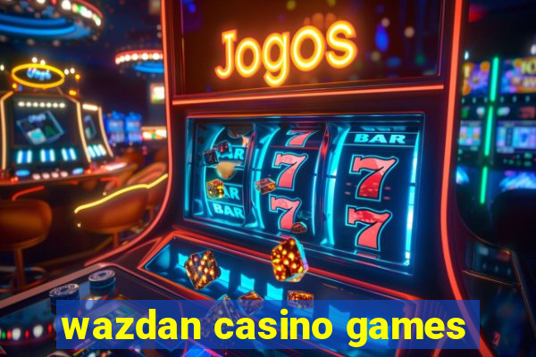 wazdan casino games