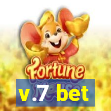 v.7 bet