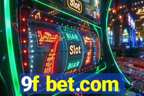 9f bet.com