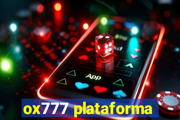 ox777 plataforma