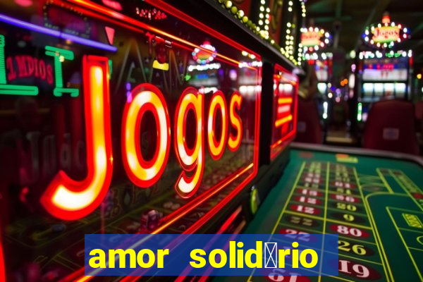 amor solid谩rio bingo ourinhos