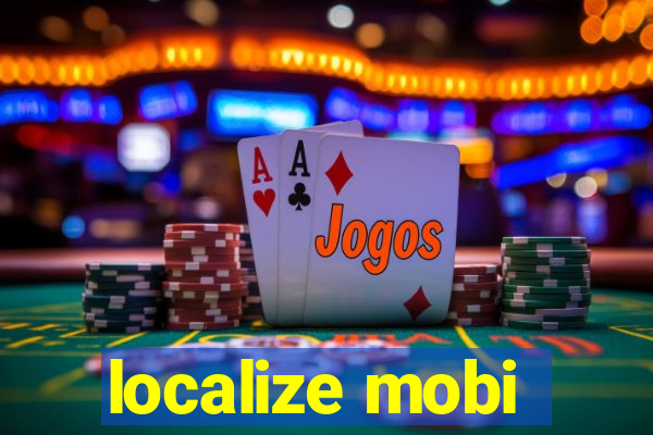 localize mobi