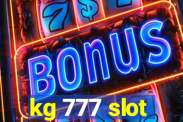 kg 777 slot