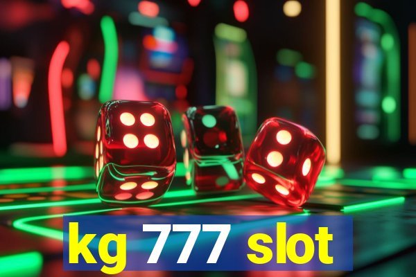 kg 777 slot