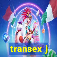 transex j