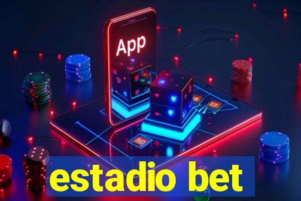 estadio bet