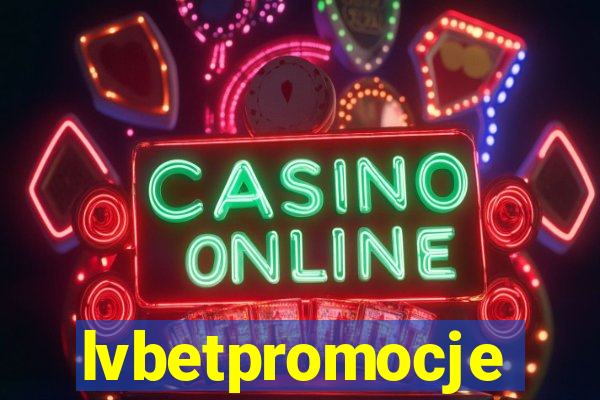 lvbetpromocje