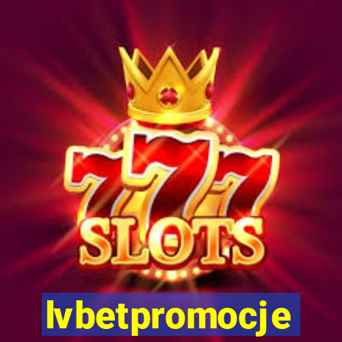 lvbetpromocje