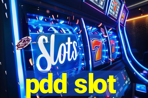 pdd slot