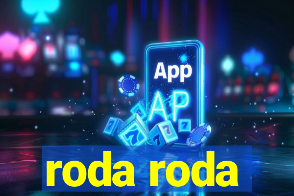 roda roda