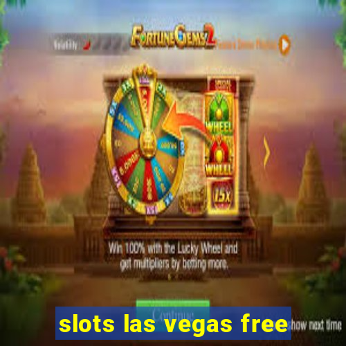 slots las vegas free